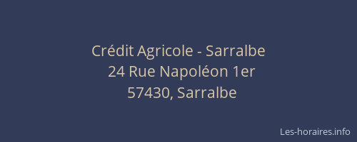 Cr&eacute;dit Agricole - Sarralbe