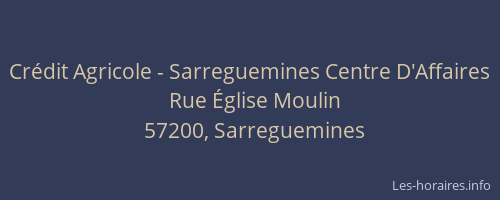Crédit Agricole - Sarreguemines Centre D'Affaires