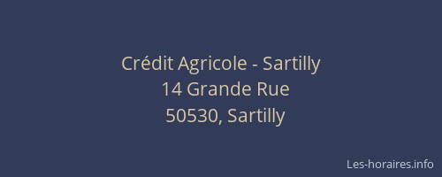 Cr&eacute;dit Agricole - Sartilly