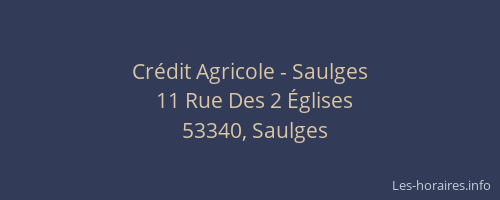 Cr&eacute;dit Agricole - Saulges