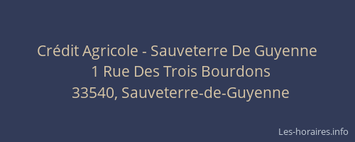 Cr&eacute;dit Agricole - Sauveterre De Guyenne