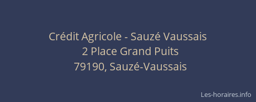 Cr&eacute;dit Agricole - Sauz&eacute; Vaussais