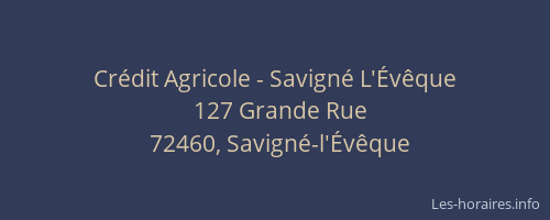 Cr&eacute;dit Agricole - Savign&eacute; L'&Eacute;v&ecirc;que