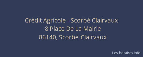 Crédit Agricole - Scorbé Clairvaux