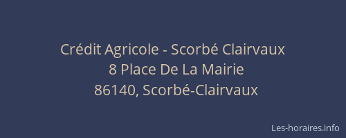 Cr&eacute;dit Agricole - Scorb&eacute; Clairvaux