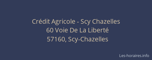 Cr&eacute;dit Agricole - Scy Chazelles