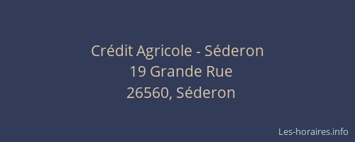 Cr&eacute;dit Agricole - S&eacute;deron