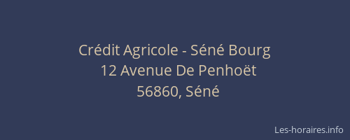 Crédit Agricole - Séné Bourg