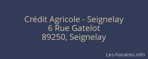 Cr&eacute;dit Agricole - Seignelay