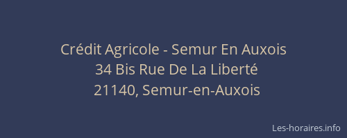 Cr&eacute;dit Agricole - Semur En Auxois
