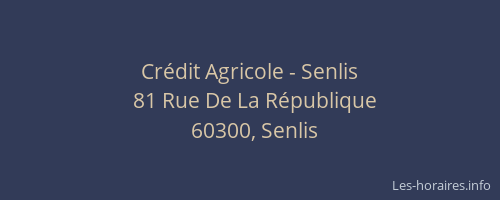 Crédit Agricole - Senlis