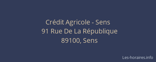 Cr&eacute;dit Agricole - Sens