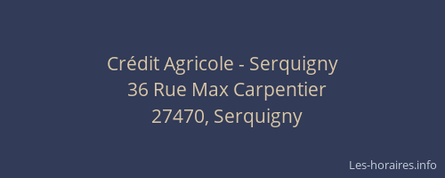 Crédit Agricole - Serquigny