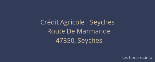 Crédit Agricole - Seyches