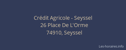 Cr&eacute;dit Agricole - Seyssel