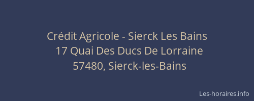 Cr&eacute;dit Agricole - Sierck Les Bains