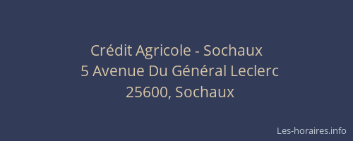 Cr&eacute;dit Agricole - Sochaux