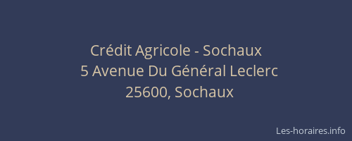 Crédit Agricole - Sochaux