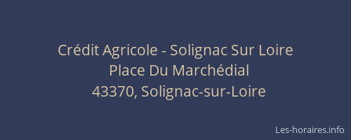Crédit Agricole - Solignac Sur Loire