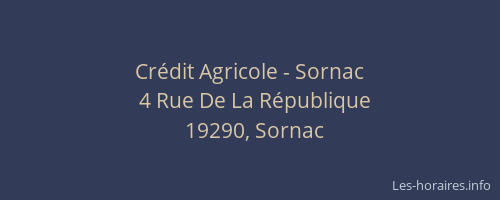 Crédit Agricole - Sornac
