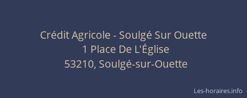 Crédit Agricole - Soulgé Sur Ouette