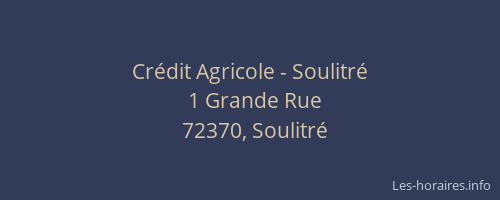 Cr&eacute;dit Agricole - Soulitr&eacute;