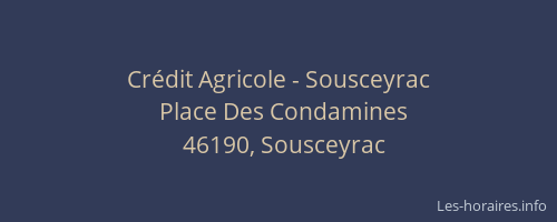 Cr&eacute;dit Agricole - Sousceyrac