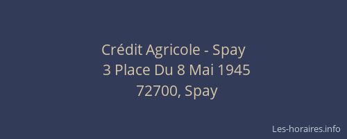 Cr&eacute;dit Agricole - Spay