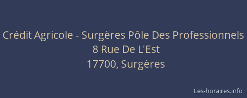Cr&eacute;dit Agricole - Surg&egrave;res P&ocirc;le Des Professionnels