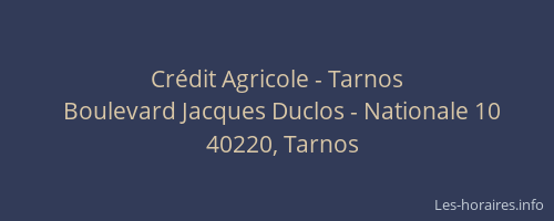 Crédit Agricole - Tarnos