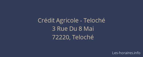 Crédit Agricole - Teloché