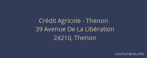 Cr&eacute;dit Agricole - Thenon