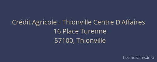 Crédit Agricole - Thionville Centre D'Affaires