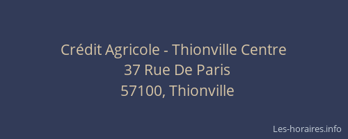 Crédit Agricole - Thionville Centre