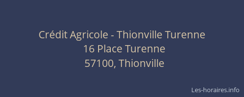 Cr&eacute;dit Agricole - Thionville Turenne