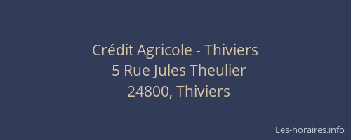 Cr&eacute;dit Agricole - Thiviers