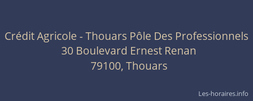 Cr&eacute;dit Agricole - Thouars P&ocirc;le Des Professionnels