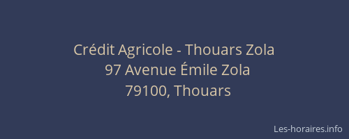 Cr&eacute;dit Agricole - Thouars Zola