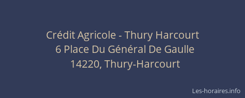 Crédit Agricole - Thury Harcourt