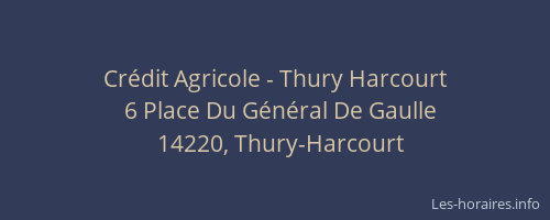 Cr&eacute;dit Agricole - Thury Harcourt