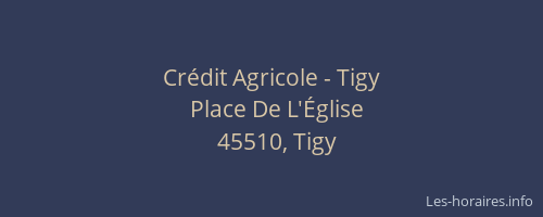 Cr&eacute;dit Agricole - Tigy