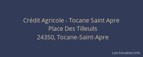 Crédit Agricole - Tocane Saint Apre