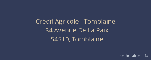 Crédit Agricole - Tomblaine