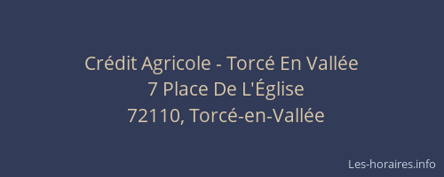 Cr&eacute;dit Agricole - Torc&eacute; En Vall&eacute;e