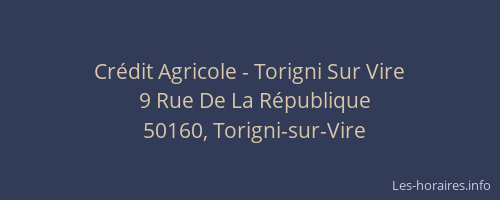 Cr&eacute;dit Agricole - Torigni Sur Vire