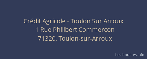 Cr&eacute;dit Agricole - Toulon Sur Arroux