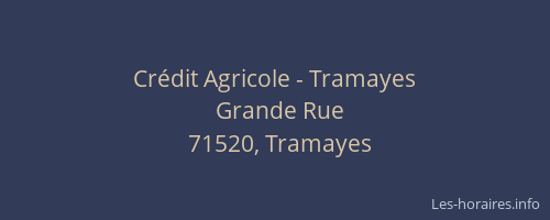 Crédit Agricole - Tramayes