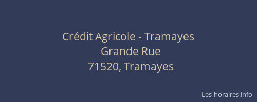 Cr&eacute;dit Agricole - Tramayes