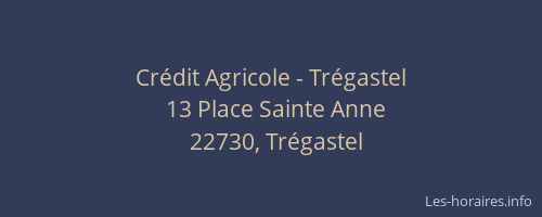Crédit Agricole - Trégastel