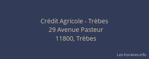 Crédit Agricole - Trèbes